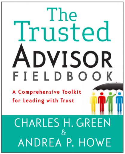 A valuable new book: The Trusted Advisor Fieldbook