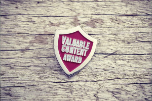 Valuable content award